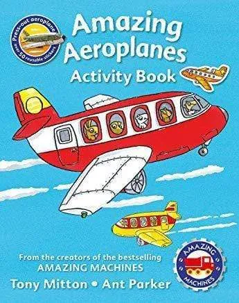 Amazing Machines: Amazing Aeroplanes Activity Book
