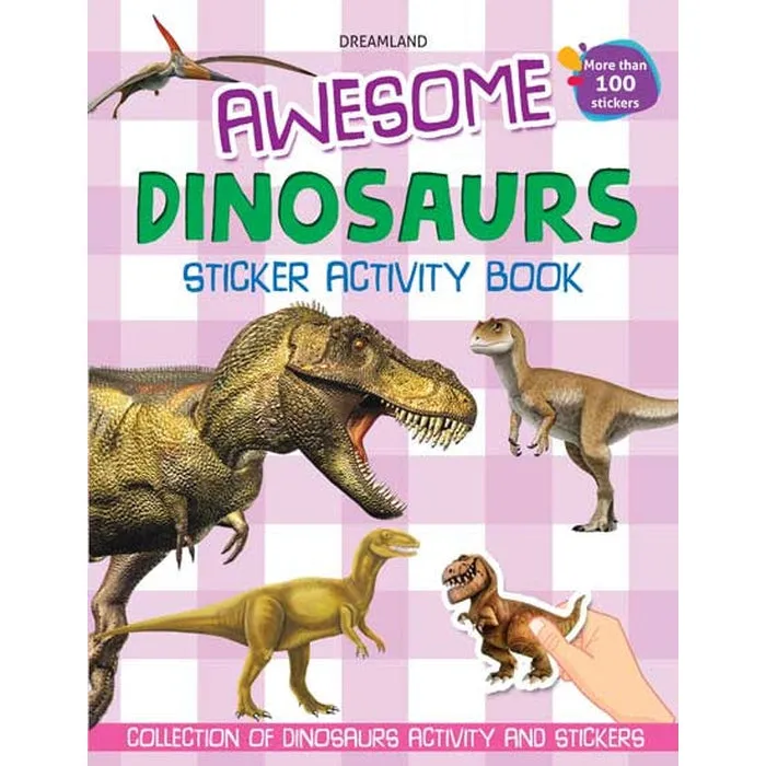 Awesome Dinosaurs (Sticker Activity Book) : Children Interactive & Activity Book