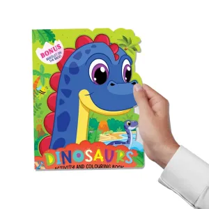Dinosaur Activity and Colouring Book - Die Cut Animal Shaped Book : Children Interactive & Activity Book